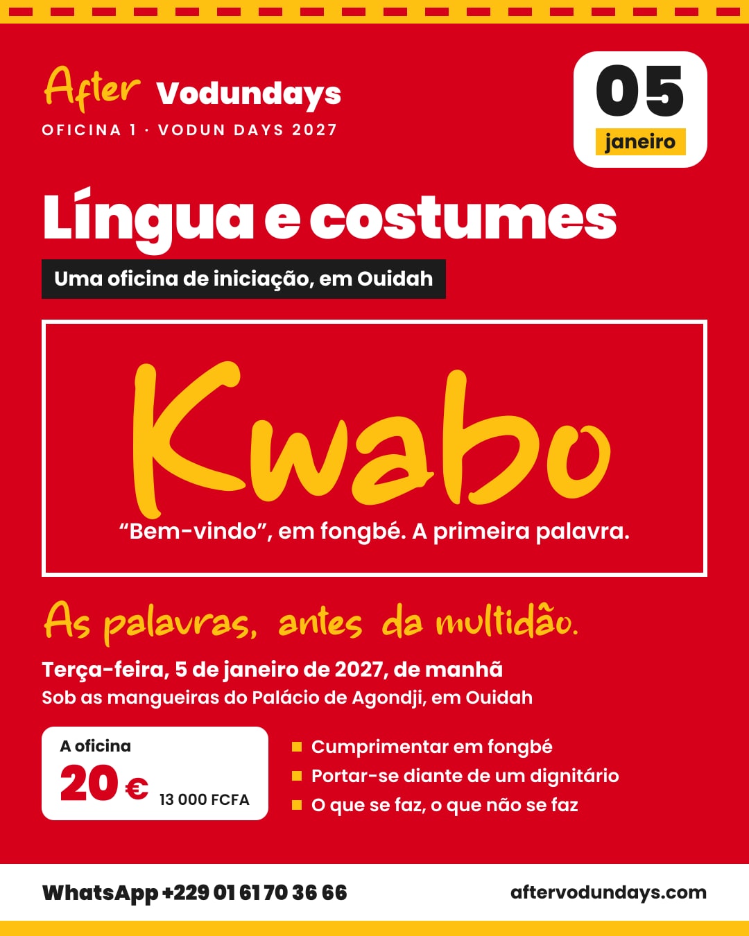 Cartaz: Língua e costumes, uma oficina de iniciação, em ouidah, terça-feira, 5 de janeiro de 2027, de manhã, Ouidah
