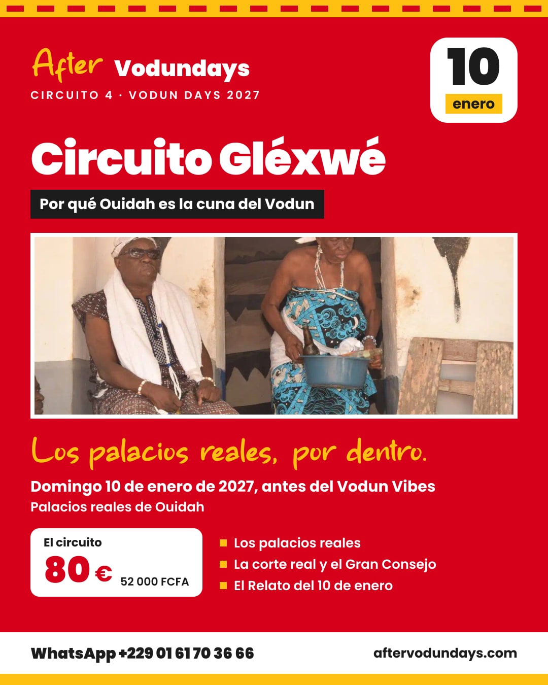 Cartel: Circuito Gléxwé, por qué ouidah es la cuna del vodun, domingo 10 de enero de 2027, antes del vodun vibes, Ouidah