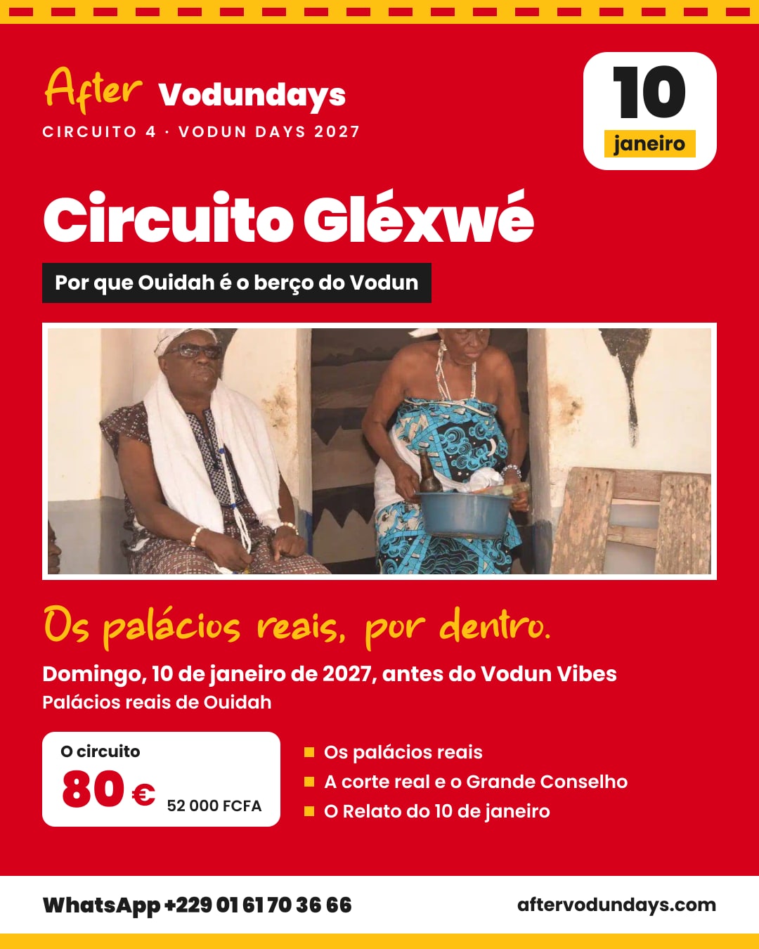 Cartaz: Circuito Gléxwé, por que ouidah é o berço do vodun, domingo, 10 de janeiro de 2027, antes do vodun vibes, Ouidah