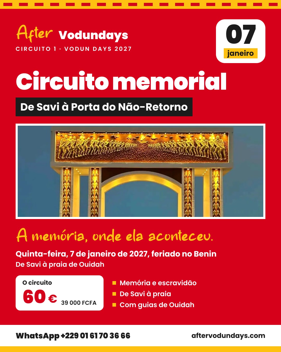 Cartaz: Circuito memorial, de savi à porta do não-retorno, quinta-feira, 7 de janeiro de 2027, feriado no benin, Ouidah