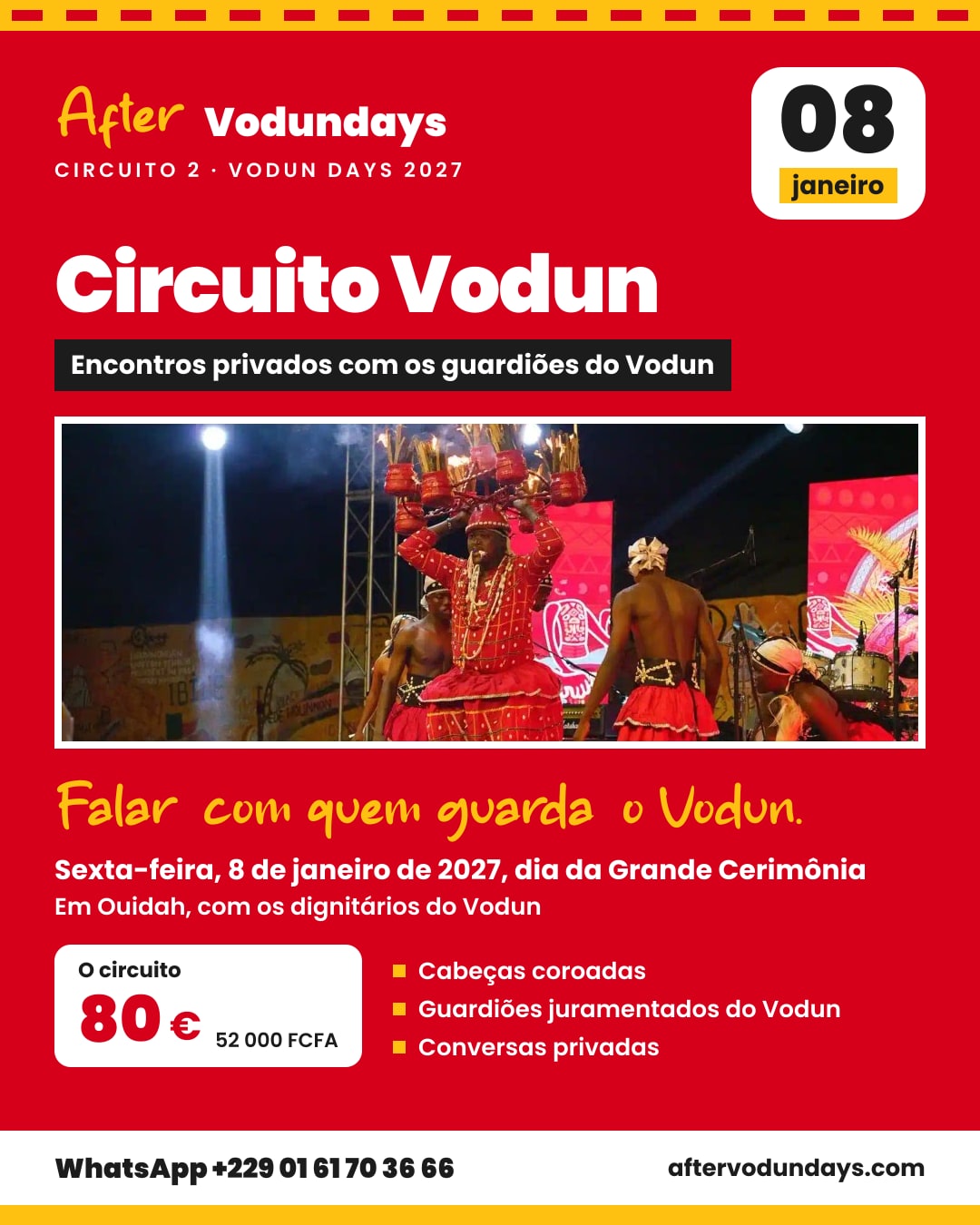 Cartaz: Circuito Vodun, encontros privados com os guardiões do vodun, sexta-feira, 8 de janeiro de 2027, dia da grande cerimônia, Ouidah
