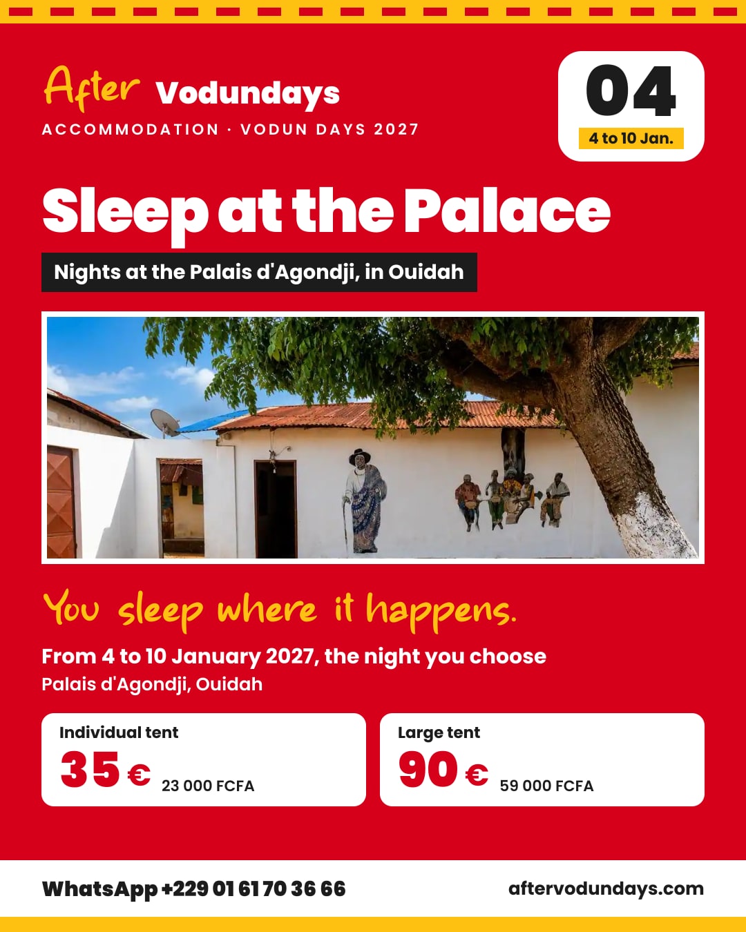 Poster: Sleep at the Palace, nights at the palais d'agondji, in ouidah, from 4 to 10 january 2027, the night you choose, Ouidah