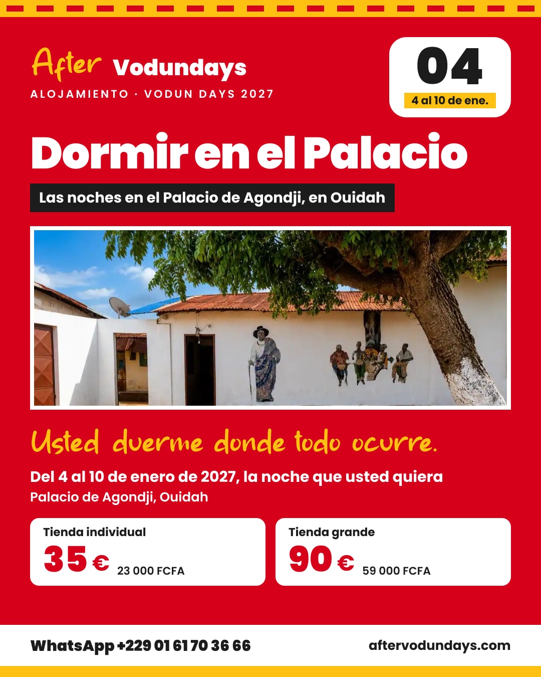 Cartel: Dormir en el Palacio, las noches en el palacio de agondji, en ouidah, del 4 al 10 de enero de 2027, la noche que usted quiera, Ouidah