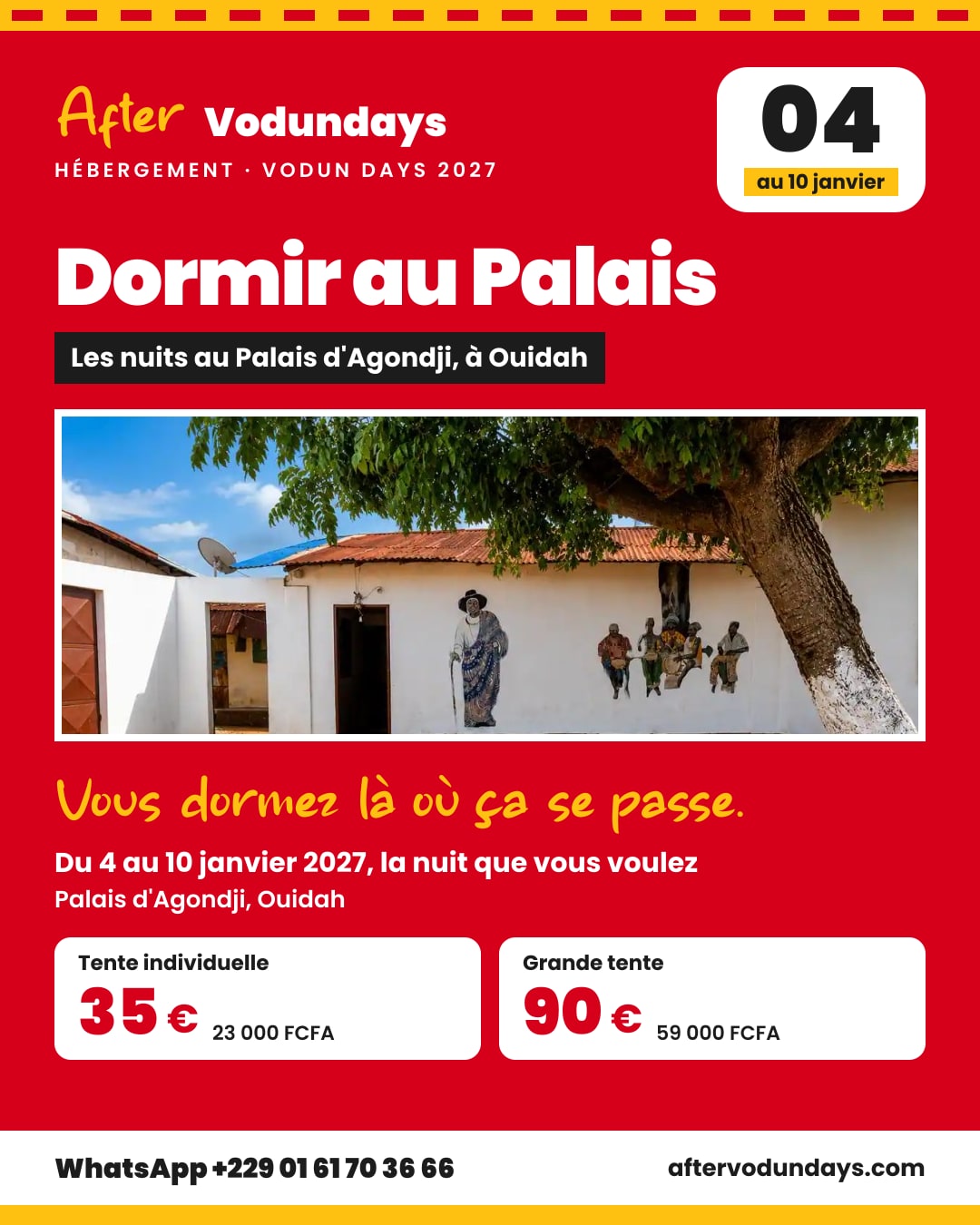 Affiche : Dormir au Palais, les nuits au palais d'agondji, à ouidah, du 4 au 10 janvier 2027, la nuit que vous voulez, Ouidah