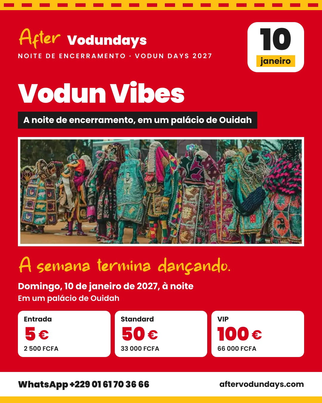 Cartaz: Vodun Vibes, a noite de encerramento, em um palácio de ouidah, domingo, 10 de janeiro de 2027, à noite, Ouidah