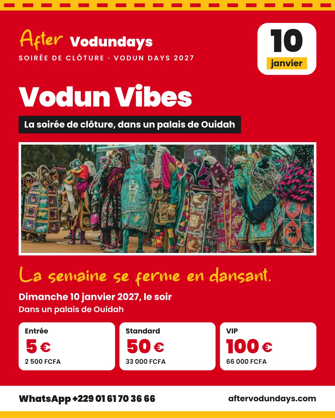 Affiche : Vodun Vibes, la soirée de clôture, dans un palais de ouidah, dimanche 10 janvier 2027, le soir, Ouidah